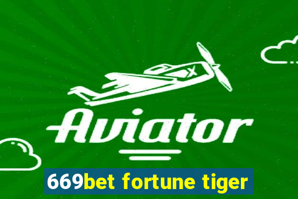 669bet fortune tiger